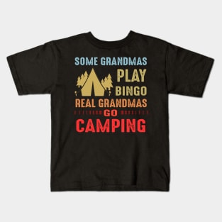 Real Grandmas Go Camping Kids T-Shirt